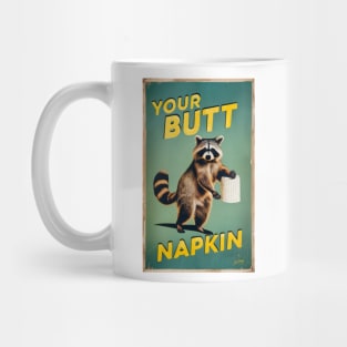 Your Butt Napkin Mug